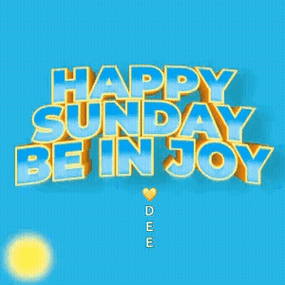 Blue Background With Happy Sunday Be In Joy GIF