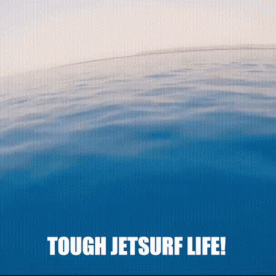 Blue Background With Tough Jetsurf Life GIF
