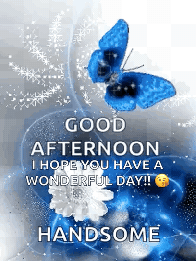 Blue Butterfly Flying Over Flower Good Afternoon GIF
