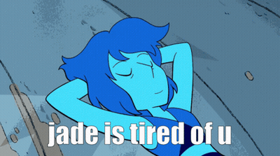 Blue Cartoon Laying Down Jade Is Tired Of U GIF