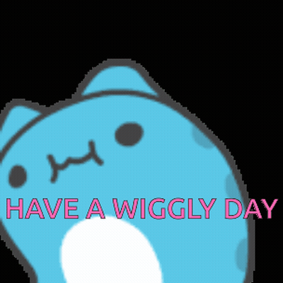 Blue Cat Saying Have A Wiggly Day GIF