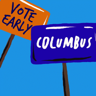 Blue Columbus Sign Next To Yellow Statewide Early Voting Begins Sign GIF