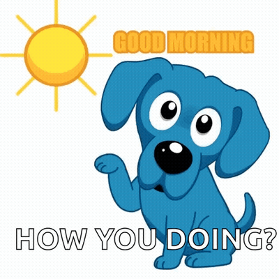 Blue Dog Saying Good Morning GIF