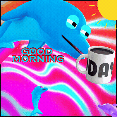 Blue Dolphin Drinking From Mug Saying Good Morning Day GIF