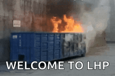 Blue Dumpster On Fire Welcome To LHP GIF