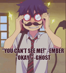 Blue Exorcist You Can't See Me