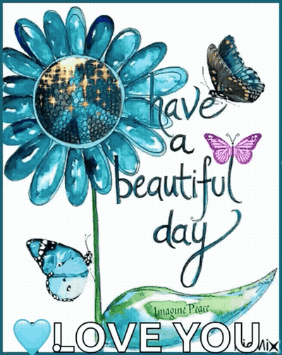 Blue Flower With Butterflies Saying Have A Beautiful Day GIF