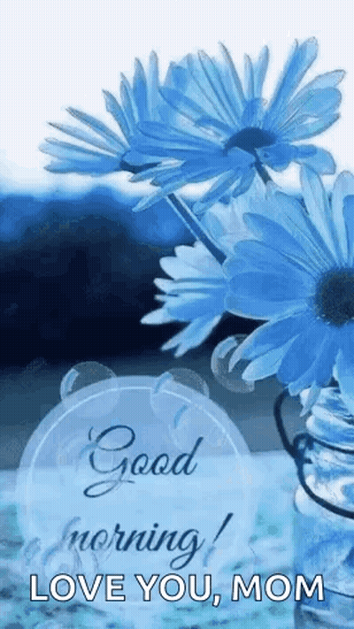 Blue Flowers In Vase Good Morning Love You Mom GIF