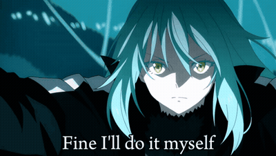 Blue Haired Anime Character Saying Fine I'll Do It Myself GIF
