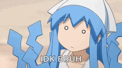 Blue Haired Cartoon Girl Says IDK Bruh GIF