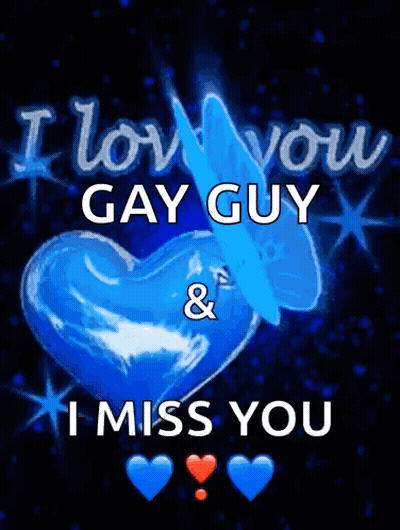 Blue Heart Saying I Love You Gay Guy & I Miss You GIF