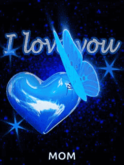 Blue Heart With Butterfly I Love You Mom GIF