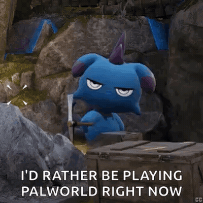 Blue Monster Holding Hammer Saying I'd Rather Be Playing Palworld Right Now GIF