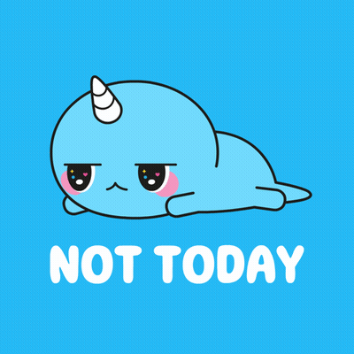 Blue Narwhal Laying Down Saying Not Today GIF