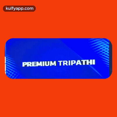 Blue Rectangle Saying Premium Tripathi GIF