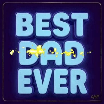 Blue Sign Saying Best Dad Ever