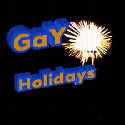 Blue Sign Saying Gay Holidays With Fireworks GIF