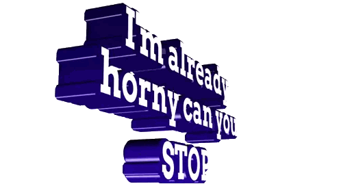 Blue Sign Saying I'm Already Horny Sticker