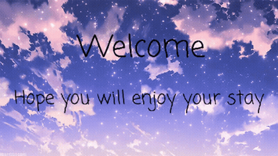 Blue Sky Welcome Hope You Enjoy Your Stay GIF