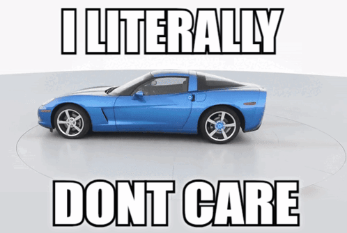Blue Sports Car Saying I Literally Dont Care GIF