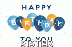 Blue Yellow Balloon Confetti Happy Birthday Sis  GIF