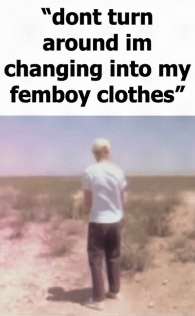 Blurry Man In Desert Saying Don't Turn Around I'm Changing Into My Femboy Clothes GIF