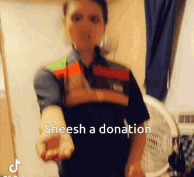 Blurry Person Saying Sheesh A Donation GIF