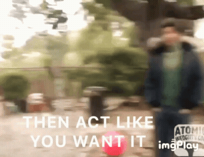 Blurry Person Saying Then Act Like You Want It GIF
