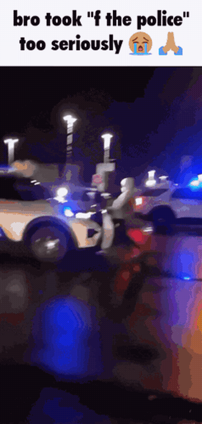 Blurry Police Car Bro Took F The Police Too Seriously GIF