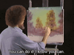 Bob Ross You Can Do It! GIF