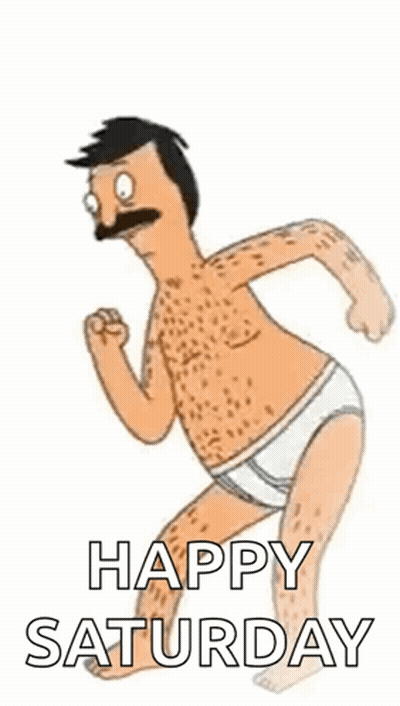 Bob's Burgers Character In Underwear Flexing Says Happy Saturday GIF