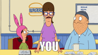 Bob's Burgers Woman Standing In Front Of You Sign GIF