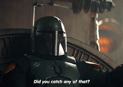 Boba Fett Did You Catch Any Of That GIF
