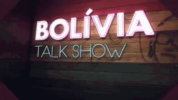 Bolivia Talk Show