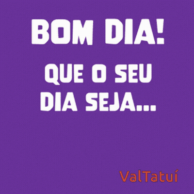 Bom Dia Que Seu Dia Seja GIF