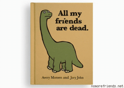 Book Saying All My Friends Are Dead GIF