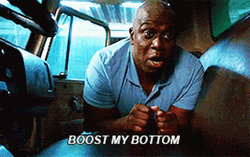 Boost My Bottom GIF