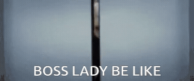 Boss Lady Be Like Poster GIF