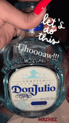 Bottle Of Don Julio Tequila Let's Do This GIF