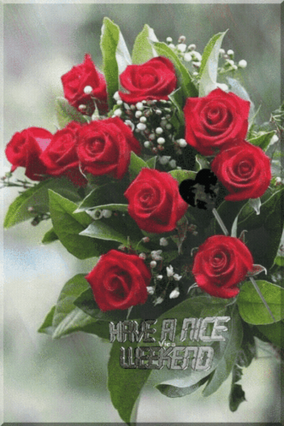 Bouquet Of Red Roses Have A Nice Weekend GIF