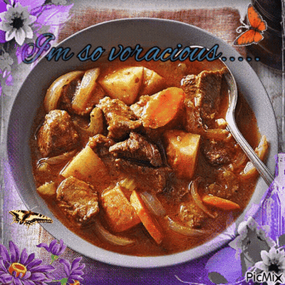 Bowl Of Stew With I M So Voracious GIF