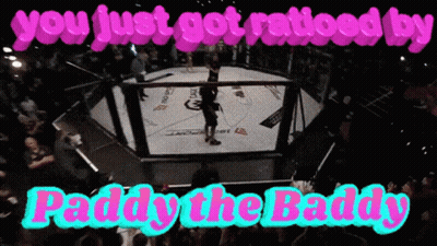 Boxing Ring You Just Got Rated By Paddy The Baddy GIF