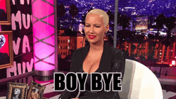 Boy Bye Annoyed Amber Rose GIF