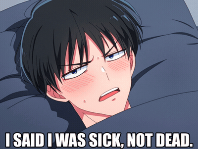 Boy Laying In Bed Saying I Said I Was Sick Not Dead GIF