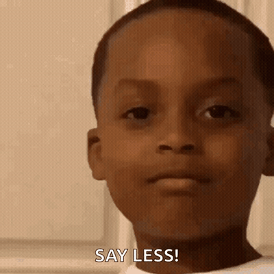 Boy Making Funny Face Say Less GIF