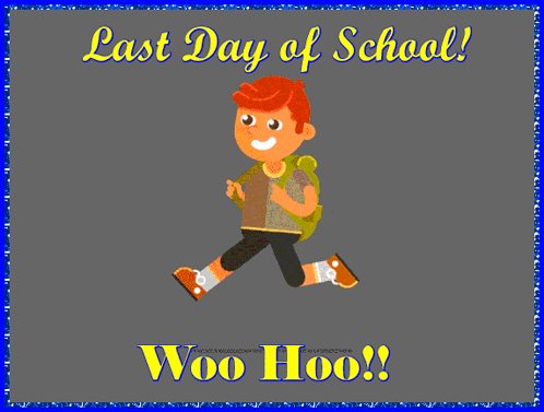Boy Running With Last Day Of School Woo Hoo GIF
