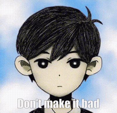 Boy Saying Do N't Make It Bad GIF