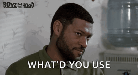 Boyz N The Hood What Did You Use GIF