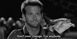 Bradley Cooper Don't Ever Change