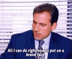 Brave Face The Office Michael GIF
